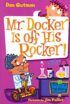 Mr. Docker is off his rocker!  Cover Image