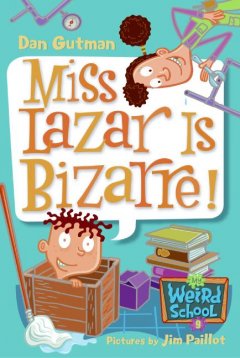 Miss Lazar is bizarre!  Cover Image