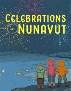 Celebrations in Nunavut  Cover Image