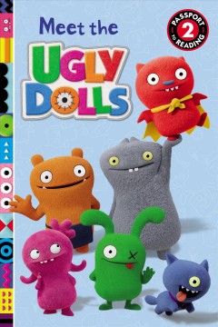 Meet the ugly dolls  Cover Image