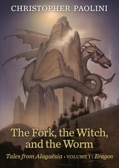 The fork, the witch and the worm : tales from Alagaësia  Cover Image