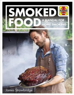 Smoked food : a manual for home smoking  Cover Image
