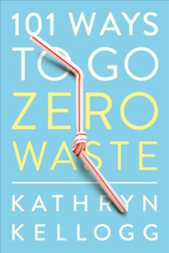 101 ways to go zero waste  Cover Image