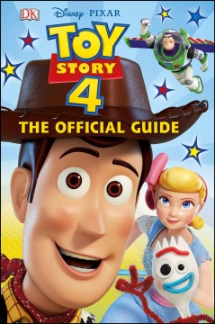 Toy story 4 : the official guide  Cover Image