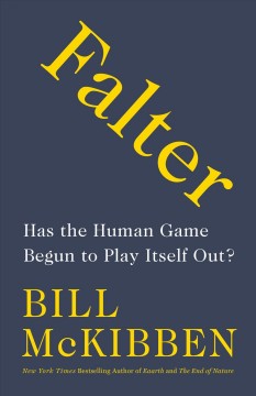 Falter : has the human game begun to play itself out?  Cover Image