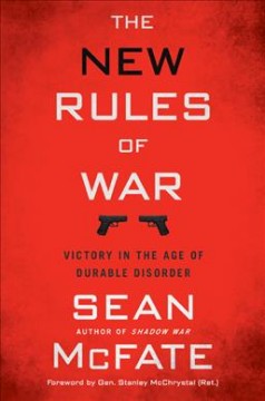 The new rules of war : victory in the age of durable disorder  Cover Image