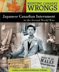 Japanese Canadian internment in the Second World War  Cover Image