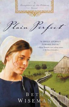 Plain perfect : a Daughters of the promise novel  Cover Image