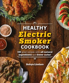 Healthy electric smoker cookbook  Cover Image