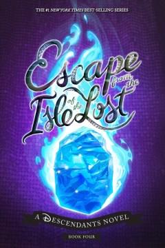 Escape from the Isle of the Lost  Cover Image