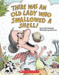 There was an old lady who swallowed a shell!  Cover Image