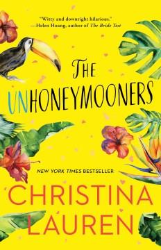 The unhoneymooners  Cover Image