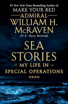 Sea stories : my life in special operations  Cover Image