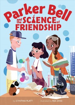 Parker Bell and the science of friendship  Cover Image