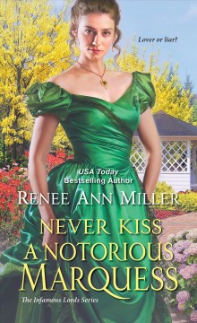 Never kiss a notorious marquess  Cover Image