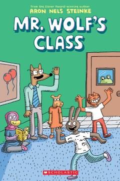 Mr. Wolf's class  Cover Image