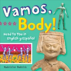 Vamos, body! : head to toe in English y Español  Cover Image