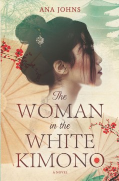 The woman in the white kimono  Cover Image