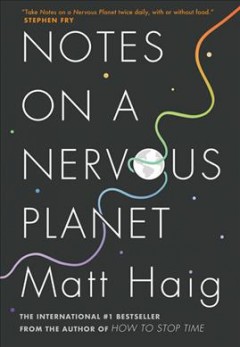 Notes on a nervous planet  Cover Image