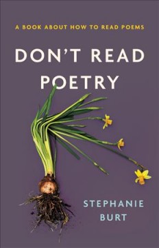 Don't read poetry : a book about how to read poems  Cover Image