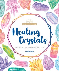 Healing crystals  Cover Image