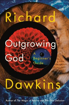 Outgrowing God : a beginner's guide  Cover Image