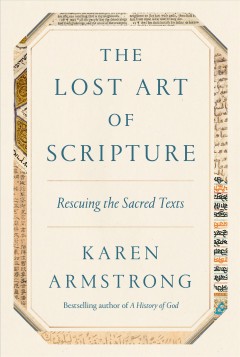 The lost art of Scripture : rescuing the sacred texts  Cover Image