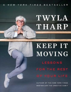 Keep it moving : lessons for the rest of your life  Cover Image