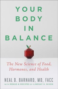 Your body in balance : the new science of food, hormones, and health  Cover Image