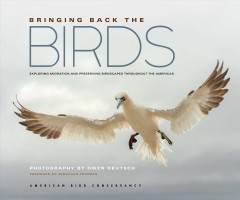 Bringing back the birds : exploring migration and preserving birdscapes throughout the Americas  Cover Image