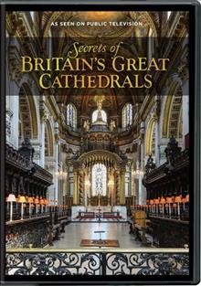 Secrets of Britain's great cathedrals Cover Image