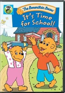 The Berenstain Bears. It's time for school! Cover Image