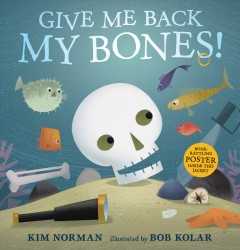 Give me back my bones!  Cover Image