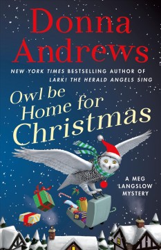 Owl be home for Christmas : a Meg Lanslow mystery  Cover Image