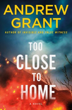 Too close to home : a novel  Cover Image