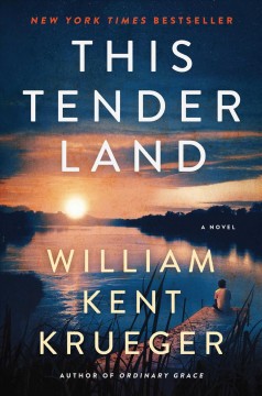 This tender land : a novel  Cover Image