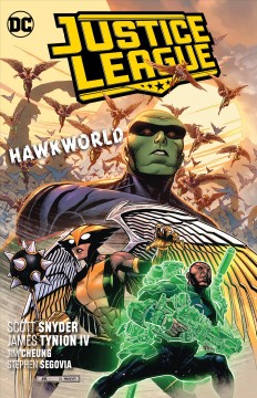 Justice League. Volume 3, Hawkworld Cover Image