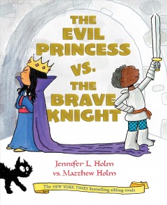 The Evil Princess vs. the Brave Knight  Cover Image