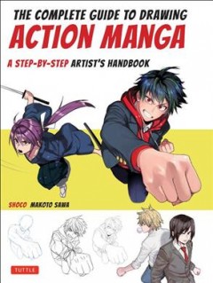 The complete guide to drawing action manga  Cover Image