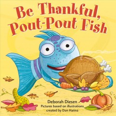 Be thankful, pout-pout fish  Cover Image