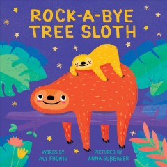 Rock-a-bye tree sloth  Cover Image