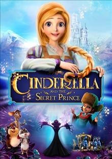 Cinderella and the secret prince Cover Image