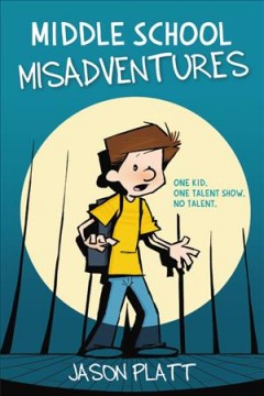 Middle school misadventures  Cover Image