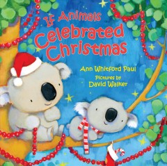 If animals celebrated Christmas  Cover Image