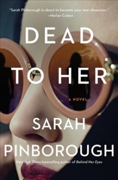 Dead to her : a novel  Cover Image