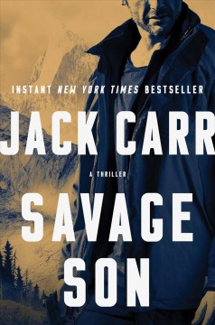 Savage son : a thriller  Cover Image