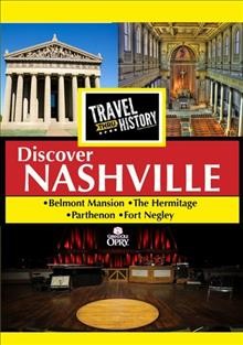 Travel thru history. Discover Nashville Cover Image