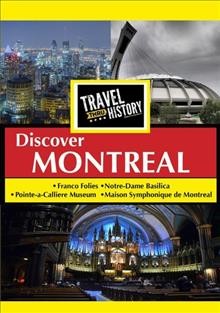 Travel thru history. Discover Montréal Cover Image