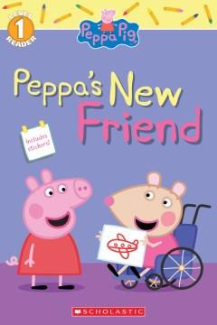 Peppa's new friend  Cover Image