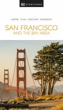 San Francisco and the Bay Area. Cover Image